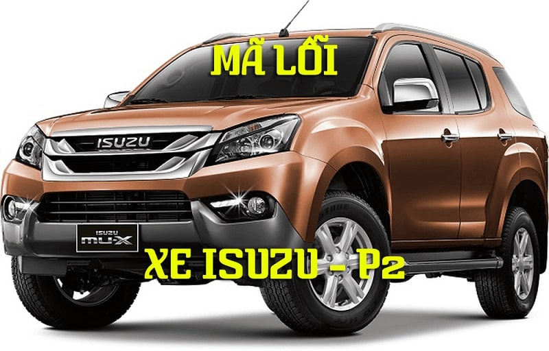 Mã Lỗi Xe Isuzu OBD II Part 2 – Phần 29
