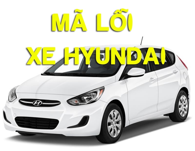 Mã Lỗi Xe Hyundai OBD II Part 2 – PHẦN 35