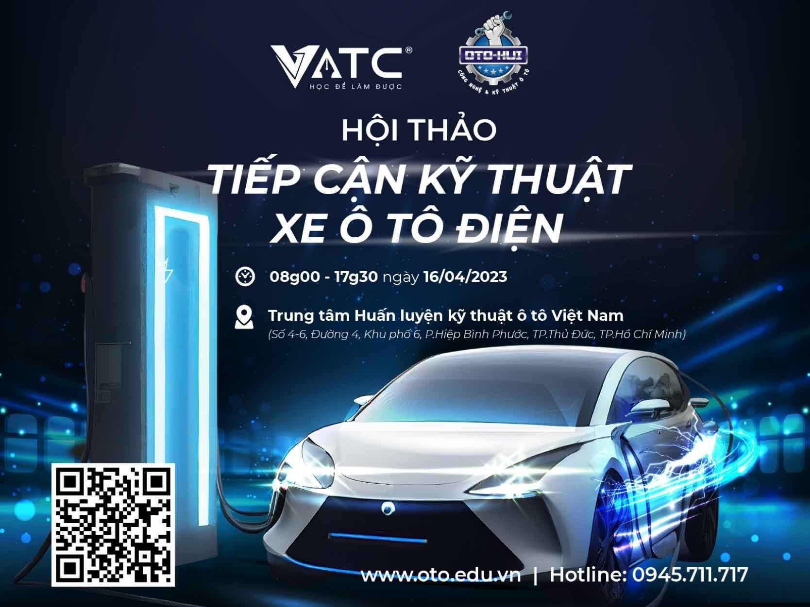 Mời tham dự hội thảo “Tiếp cận kỹ thuật xe ô tô điện” sắp diễn ra tại VATC được mong chờ nhất 2023