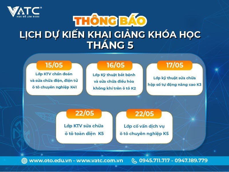 Lịch khai giảng khóa học nghề tháng 5 tại trung tâm VATC