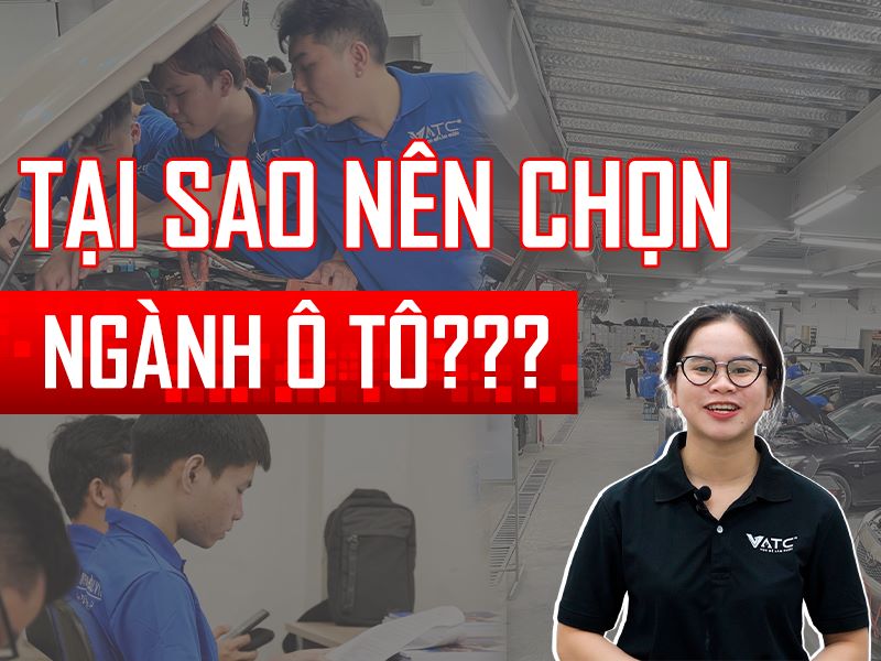 4 lý do tại sao nên chọn ngành ô tô trong tương lai