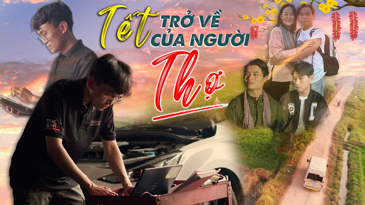 VATC ra mắt phim “Tết trở về – Tết của người thợ” – Thước phim chứa nhiều cung bậc cảm xúc